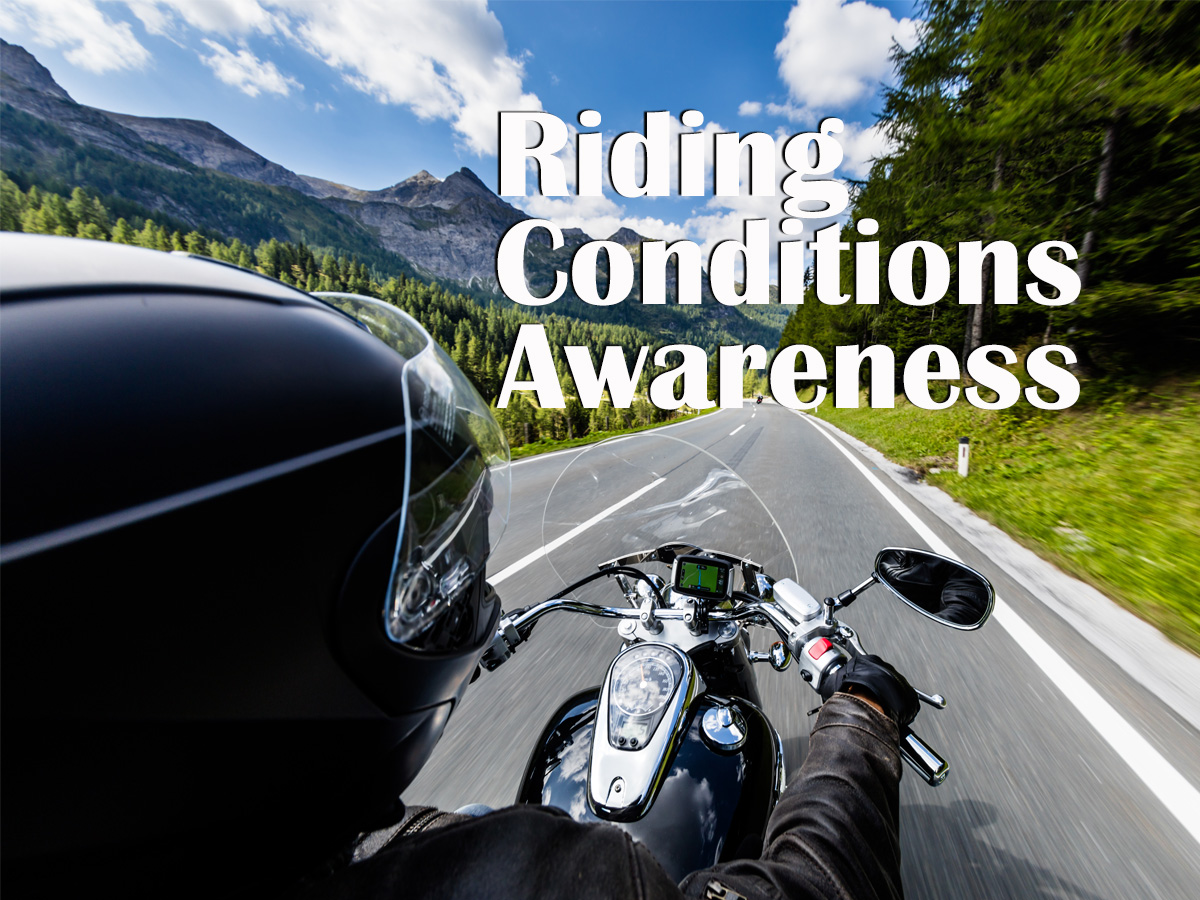 Riding Conditions Awareness - Motorcyclist riding in the mountains